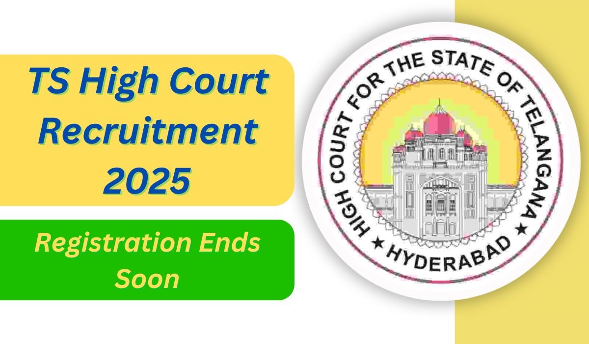 TS High Court Recruitment 2025, Apply Now Before Closing Date