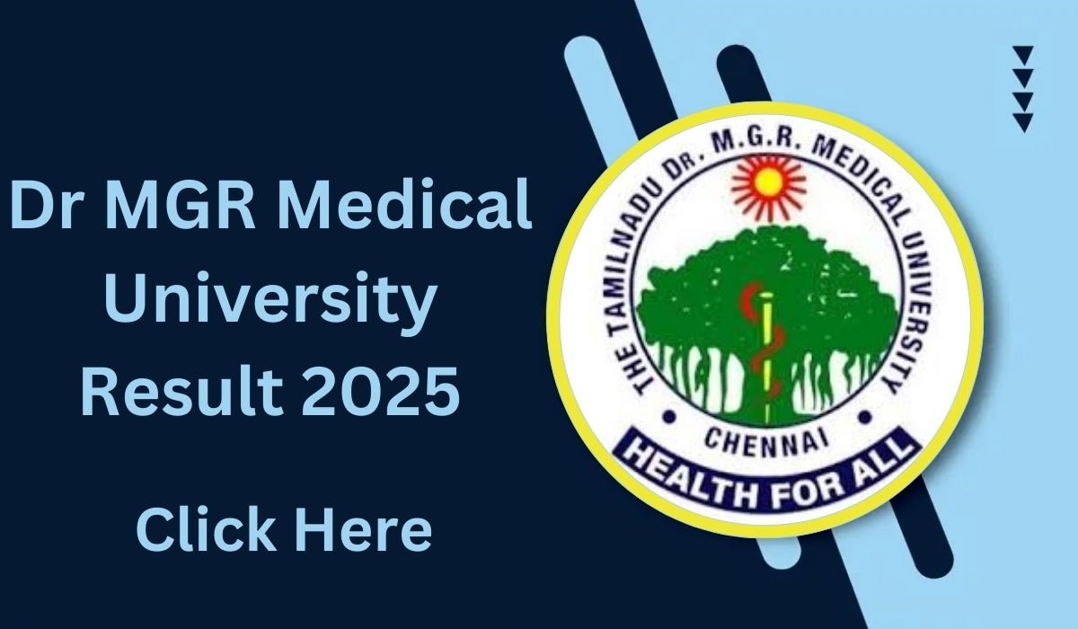 Dr MGR Medical University Result 2025